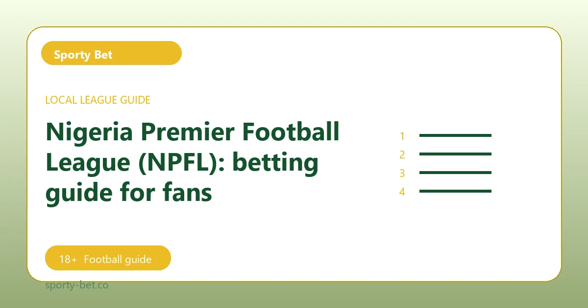 Nigeria Premier Football League (NPFL): betting guide for fans - Sporty Bet football guide